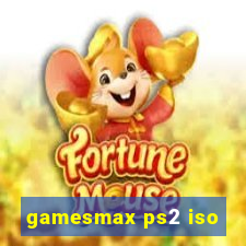 gamesmax ps2 iso